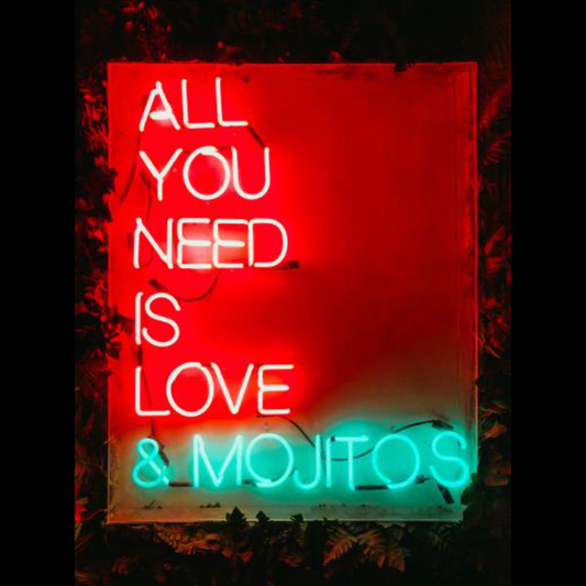 NEÓN ALL YOU NEED IS LOVE & MOJITOS